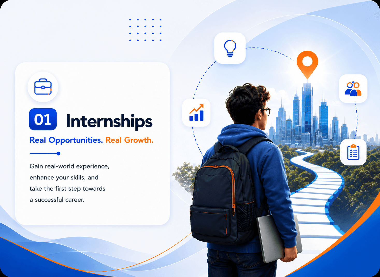 Step 1: Internships — Real Opportunities. Real Growth.